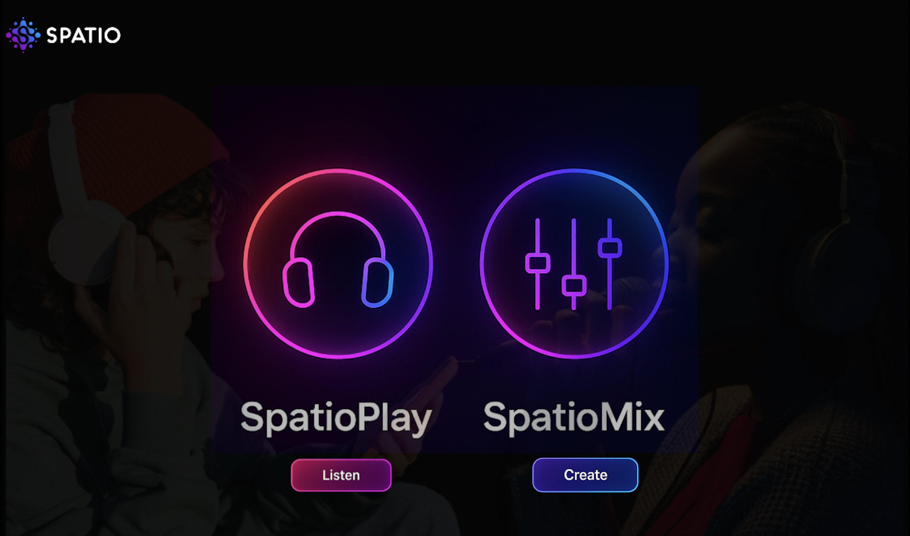 Spatio – Choose SpatioPlay or SpatioMix